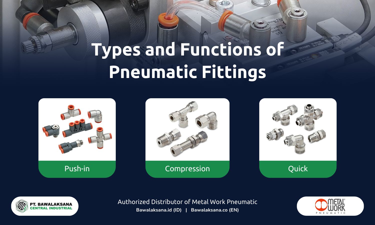 Jenis dan Fungsi Fitting Pneumatic untuk Industri - Bawalaksana ID