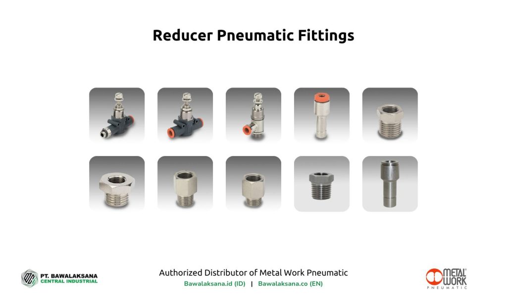 Reducer Pneumatic Fittings by Bawalaksana.id - Distributor Resmi Peralatan Pneumatik dari Metal Work