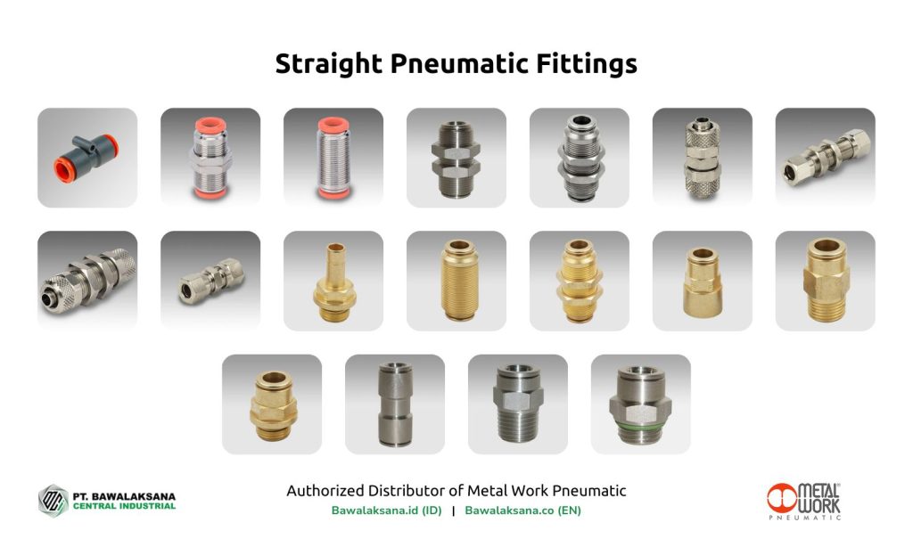 Straight Pneumatic Fittings (fitting pneumatik lurus) by Bawalaksana.id - Distributor Resmi Peralatan Pneumatik dari Metal Work