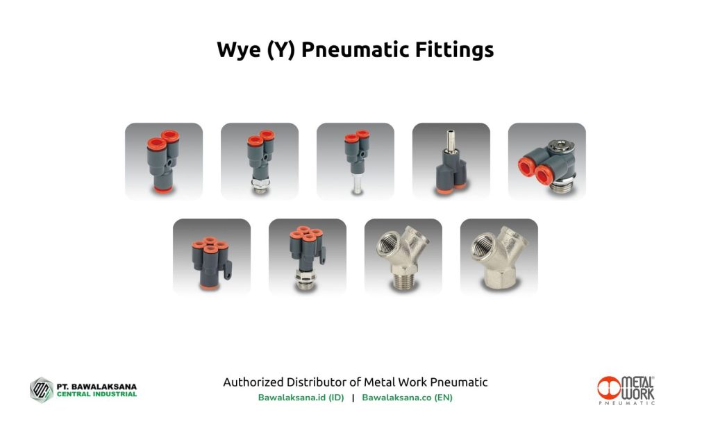Y Pneumatic Fittings by Bawalaksana.id - Distributor Resmi Peralatan Pneumatik dari Metal Work
